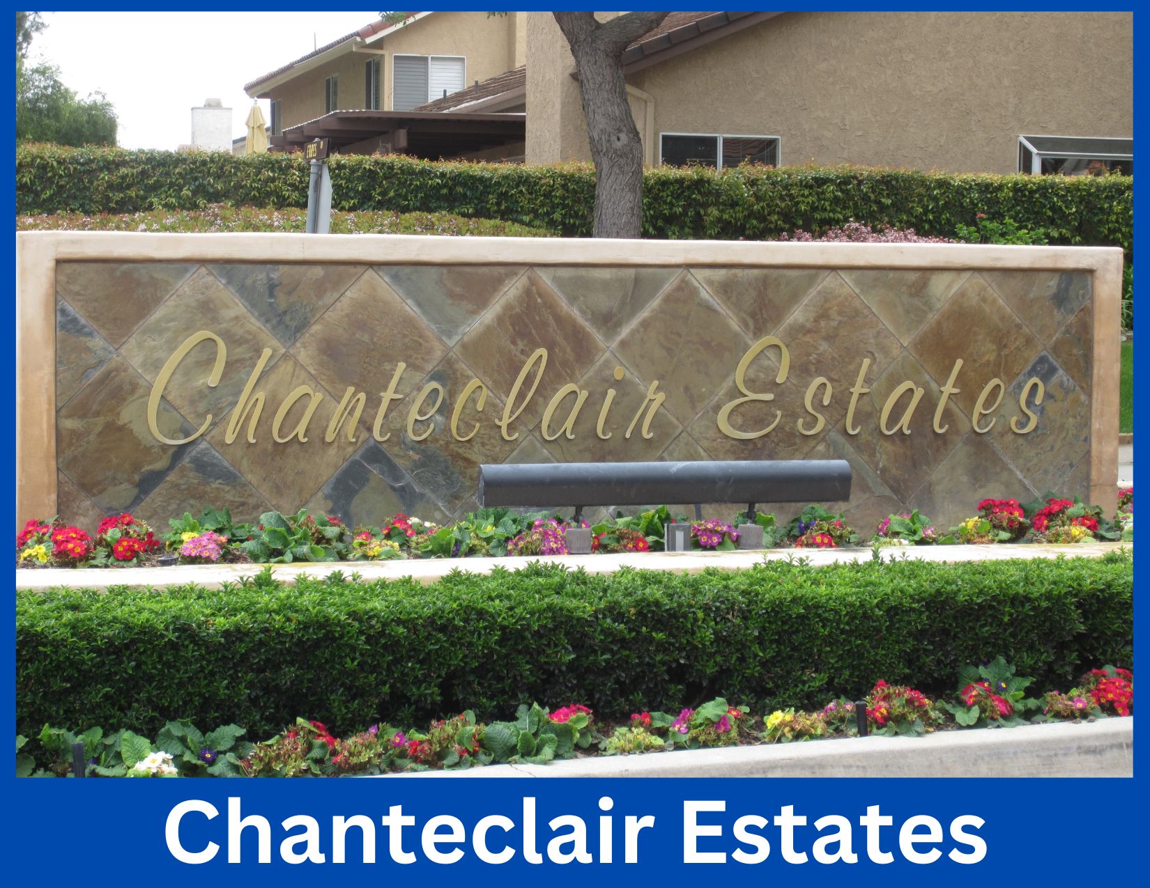 Chanteclair Estates, Thousand Oaks