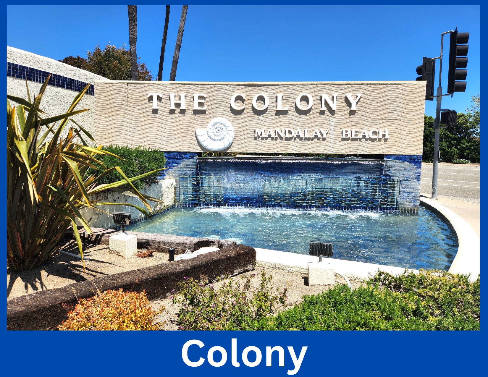 Colony, Oxnard