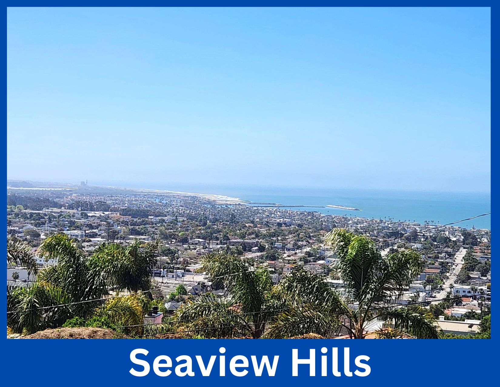 Seaview Hills, Ventura